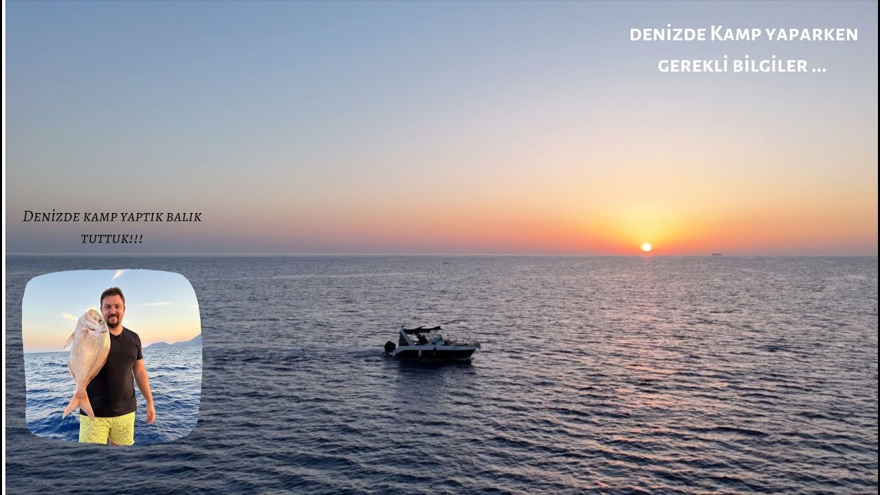 DENİZDE HEM KAMP YAPTIK,HEM DE DENİZLERİN EN DEĞERLİ BALIĞINI TUTTUK!! // #camping #nature #kamp