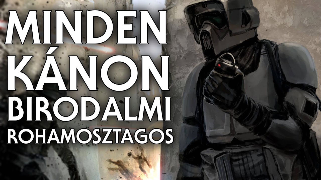 Minden birodalmi rohamosztagos a kánonban! | Ti kértétek REMASTERED