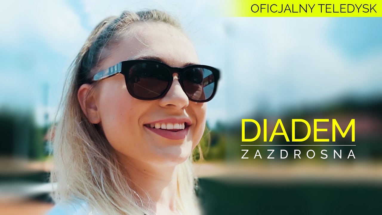 Diadem &ndash; Zazdrosna (Oficjalny Teledysk) Disco Polo 2020
