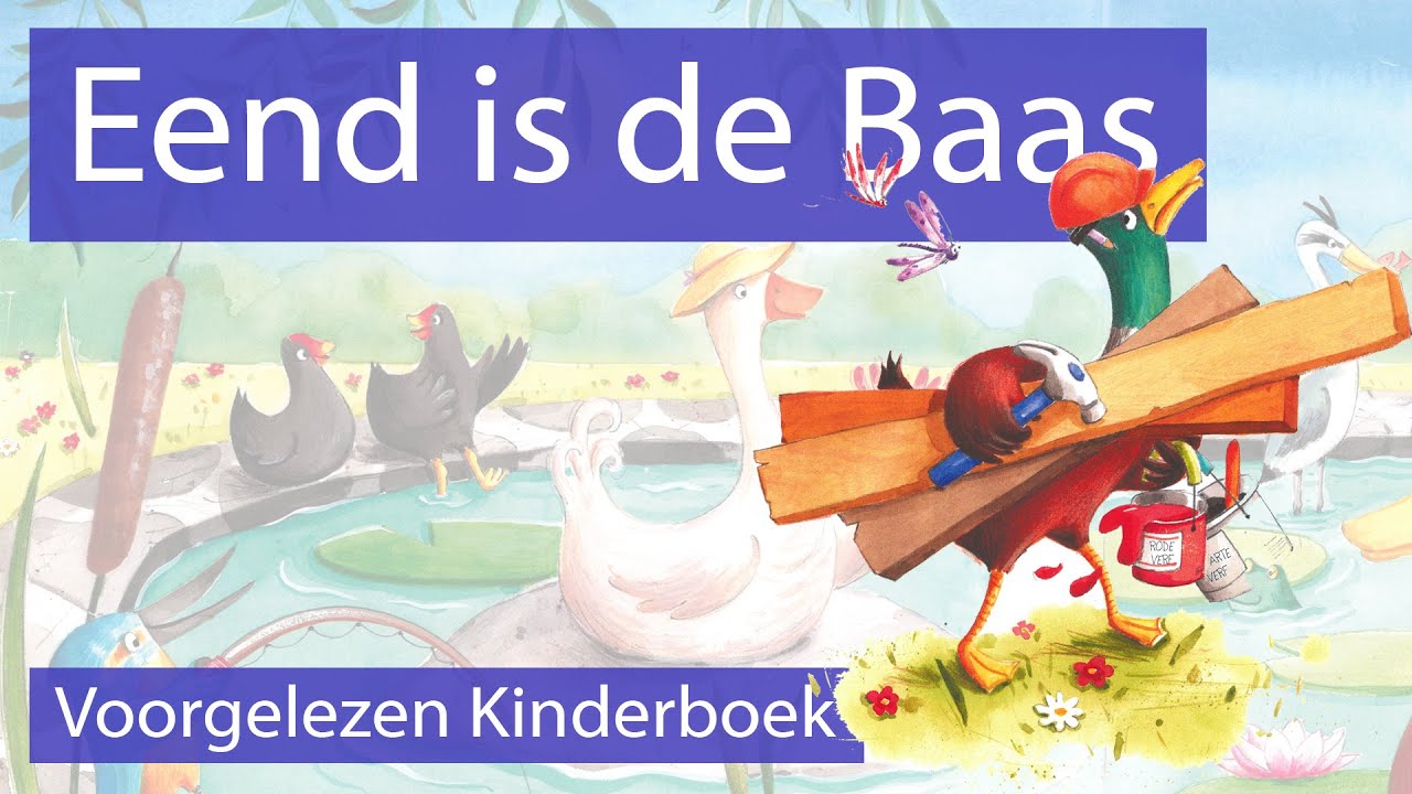 Eend Is De Baas - Voorgelezen Kinderboek