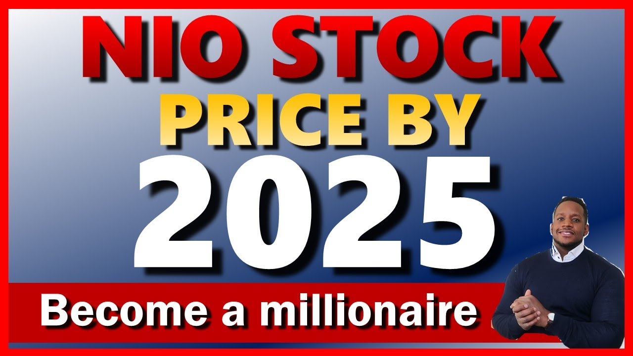 NIO STOCK PRICE PREDICTION IN 2025 🔥🔥🔥