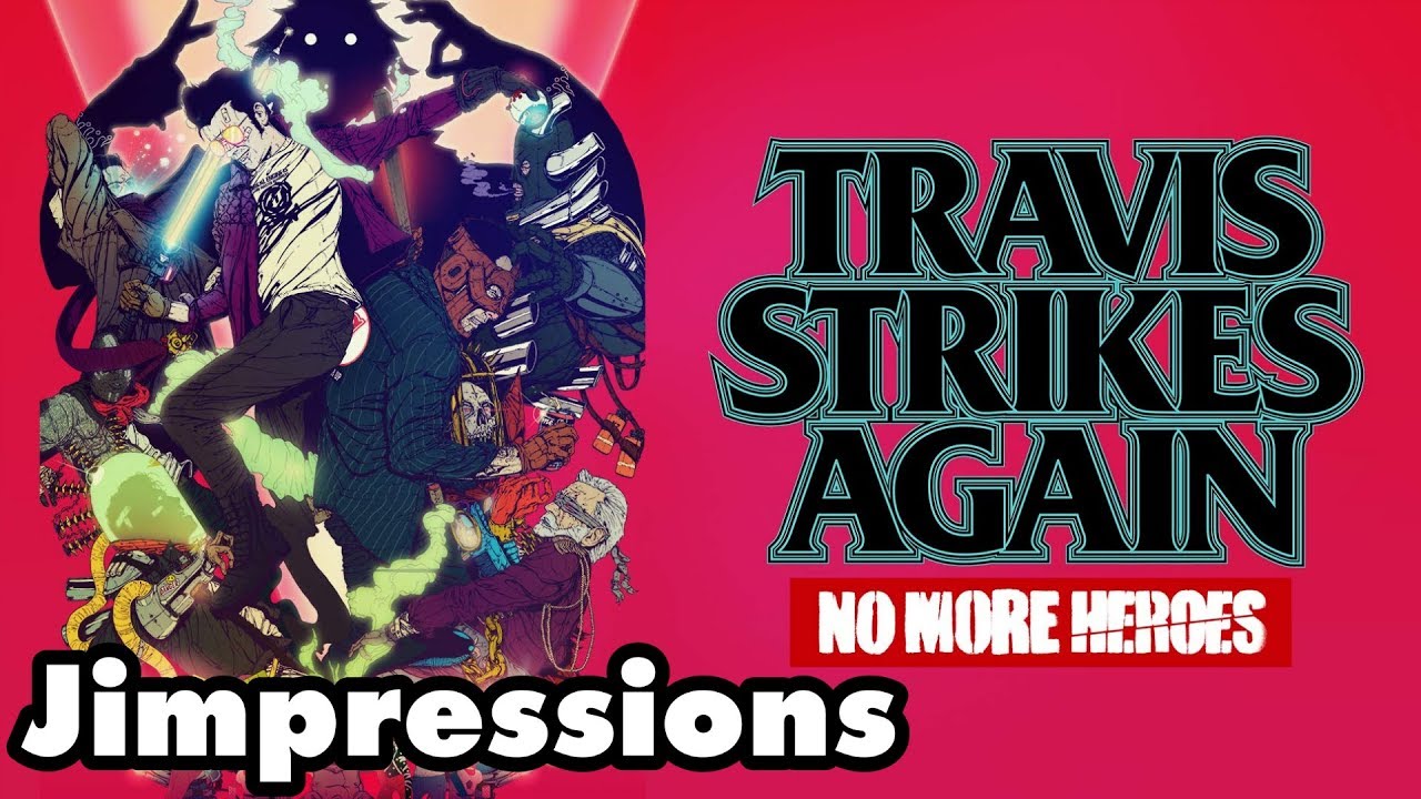 Travis Strikes Again: No More Heroes - Travis Strikes Out (Jimpressions)