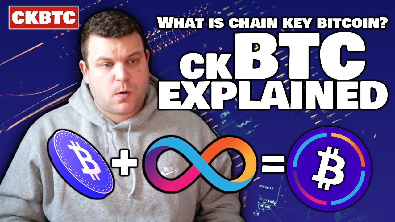 What is #ckBTC? Chain Key Bitcoin Explained