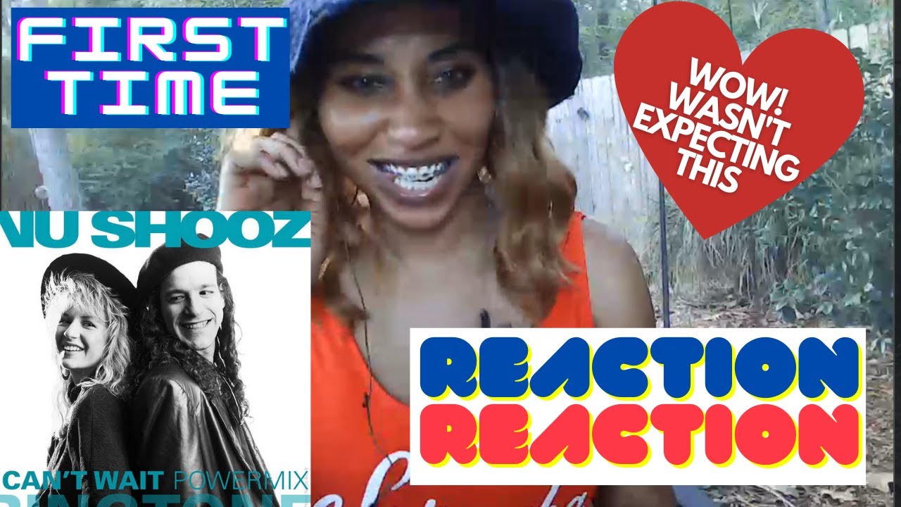 NU SHOOZ REACTION I CAN'T WAIT (WOW! WASN'T EXPECTING THIS!) | EMPRESS REACTS TO 80s POP MUSIC