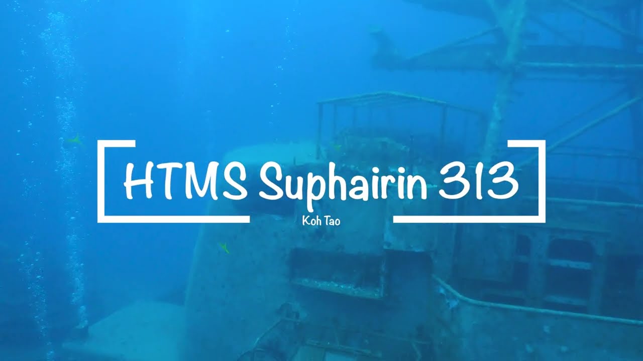 HTMS Suphairin 313. Koh Tao 🏝️