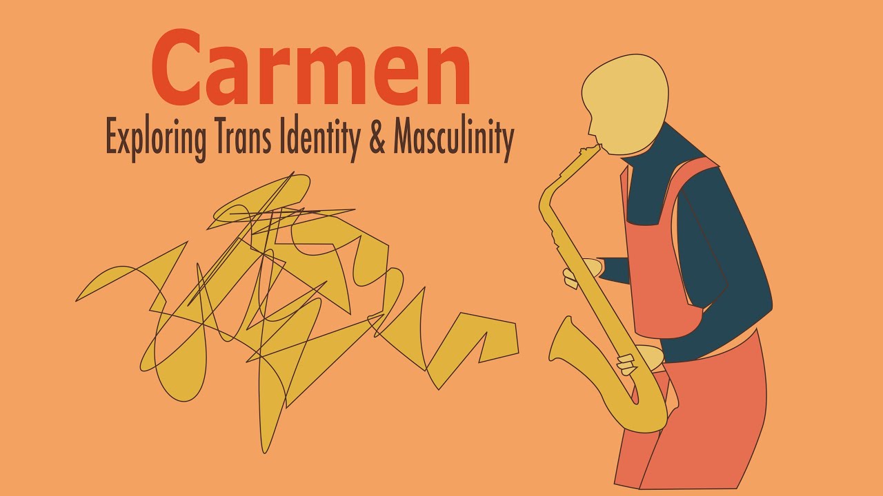 Masculinity and Transgender Identity | Carmen Part 1 of 2 | The Post Definitions Podcast EP #44