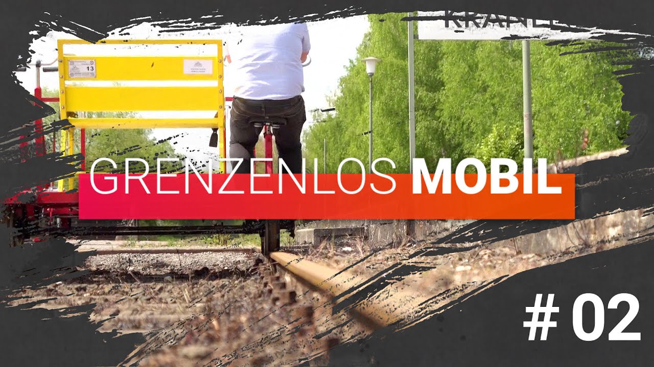 GRENZENLOS MOBIL | 02 | AUF HISTORISCHEN GLEISEN MIT DER DRAISINE
