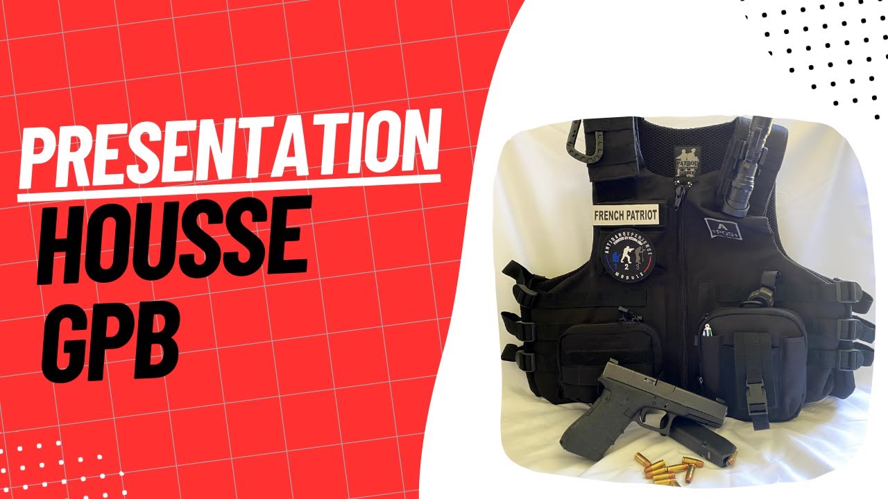 PRESENTATION HOUSSE DE GILET PARE BALLE PATROL EQUIPEMENTS