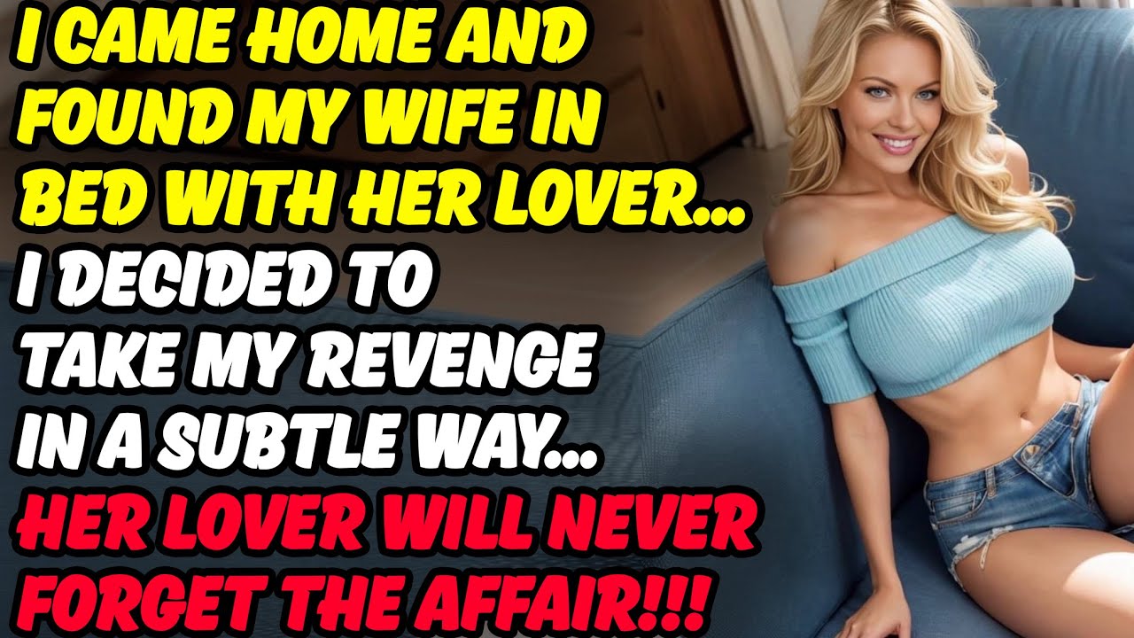 My Cruel Revenge Will Be Remembered Forever, Cheating Wife Stories, Reddit Stories, Audio Stories