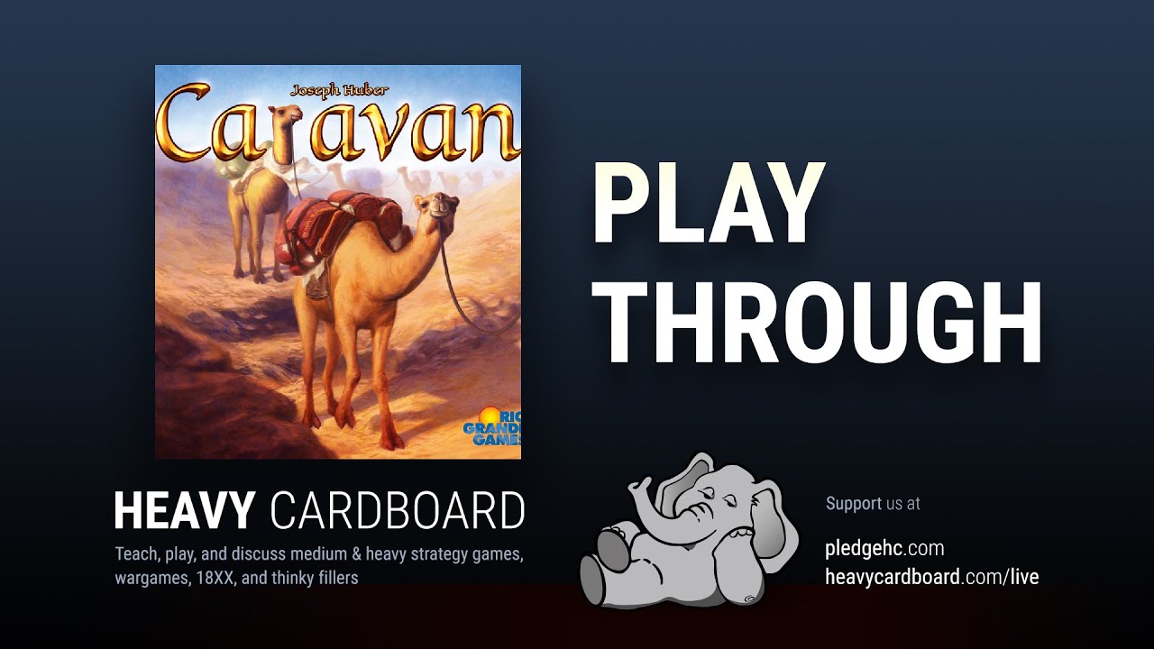 Play-through only - Caravan Play Through by Heavy Cardboard