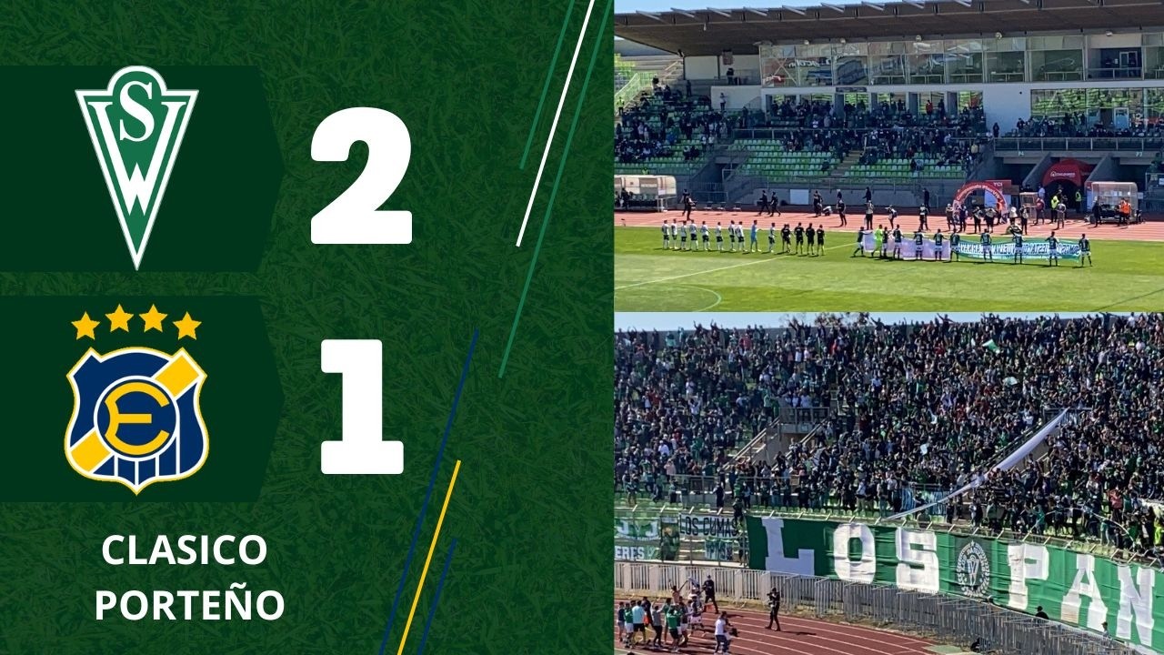 SANTIAGO WANDERERS 2 - EVERTON DE VIÑA DEL MAR 1 CLASICO PORTEÑO