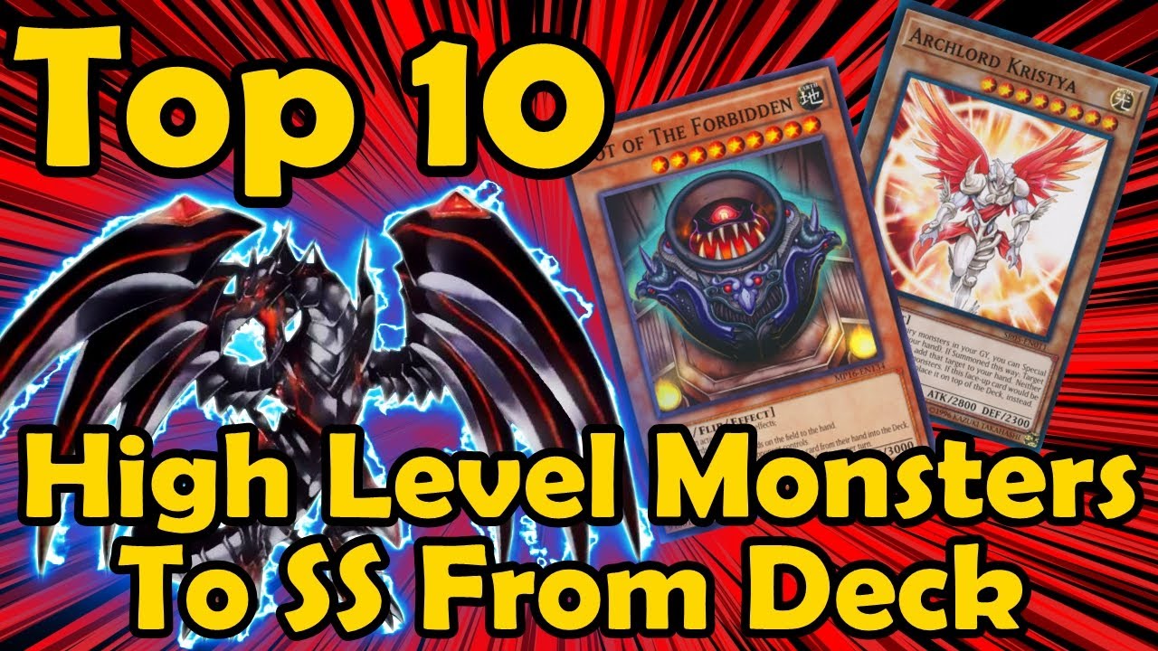 Top 10 Best High Level Monsters to Special Summon From the Deck in YuGiOh