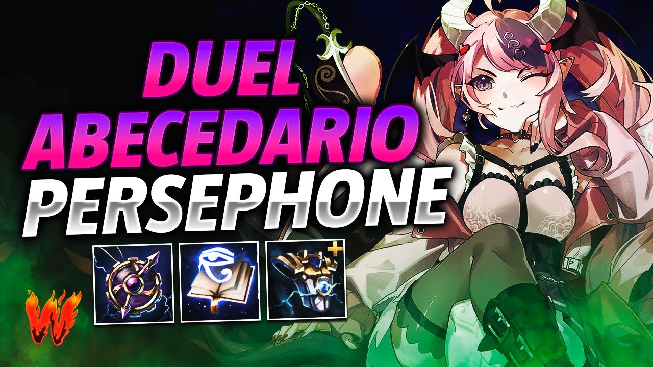 PERSEPHONE, NO PODEMOS DAR NADA 😡😡 - Warchi - Smite Duel Abecedario S10