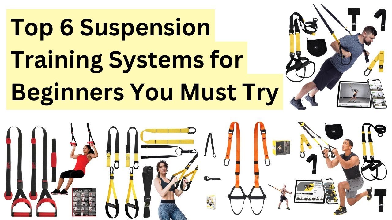 6 Best Suspension Training Systems for Beginners You Must Try