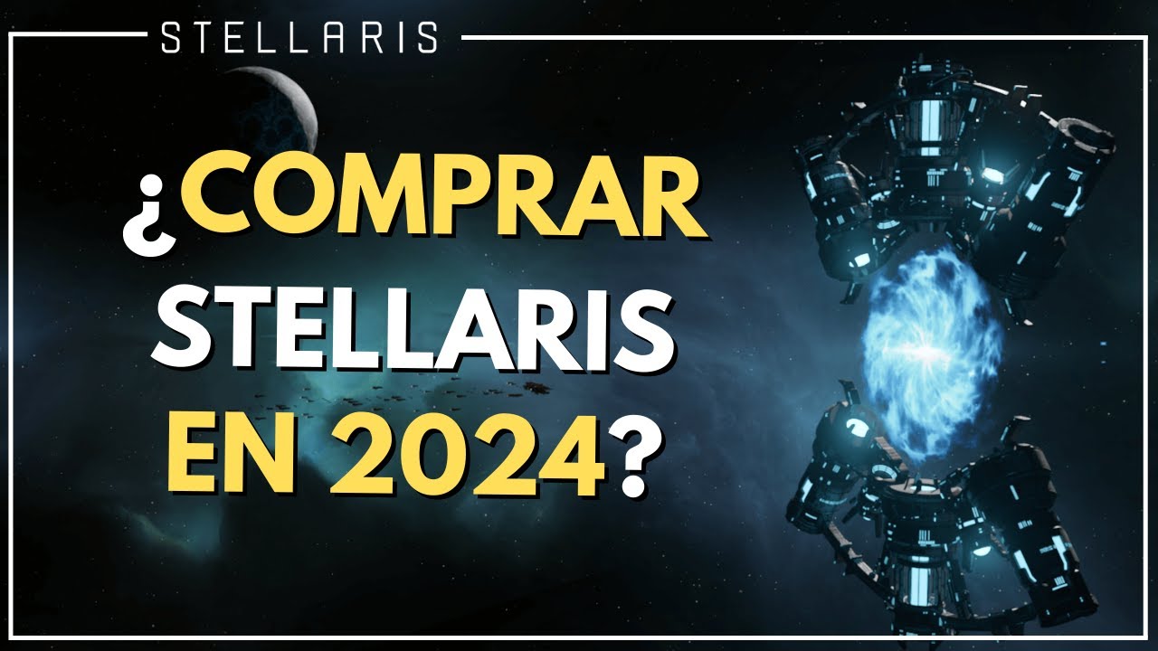 &iquest;Qu&eacute; es STELLARIS? 😱 El juego de ESTRATEGIA ESPACIAL que te SORPRENDER&Aacute; 😍