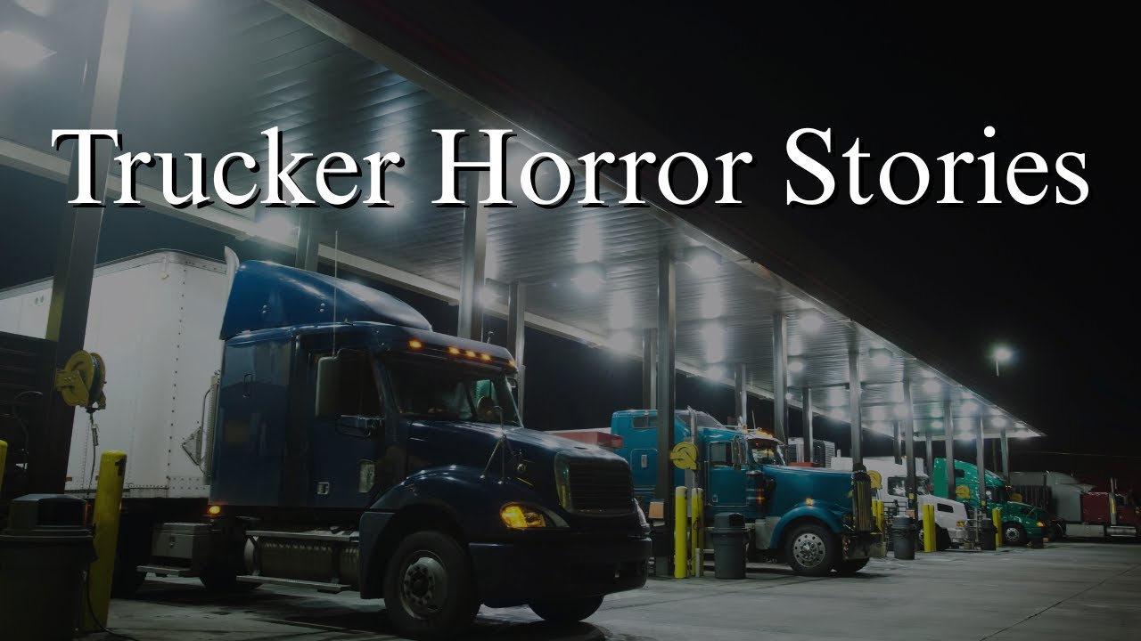 3 Scary True Trucker Stories
