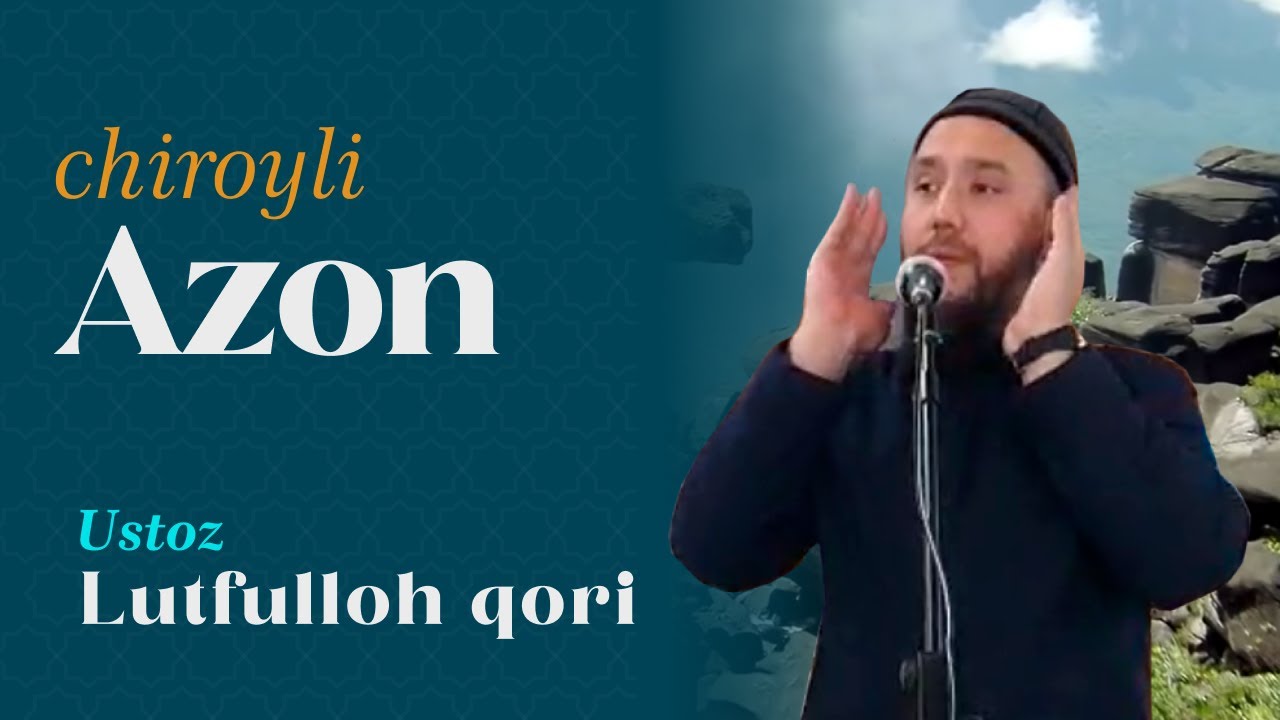 Ustoz Lutfulloh qoridan chiroyli Azon