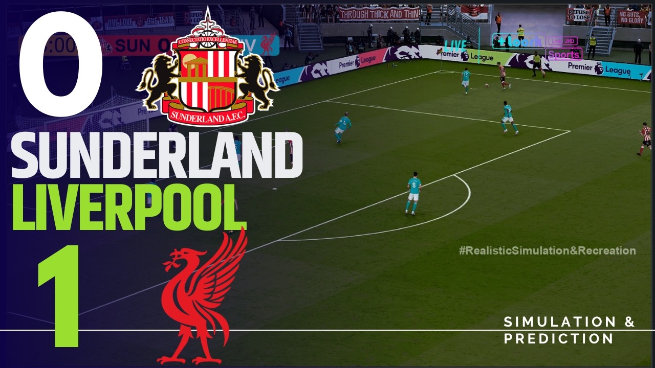 Sunderland  vs Liverpool 🔴 | Premier League 25/26 | Full Match Simulation/Recreation