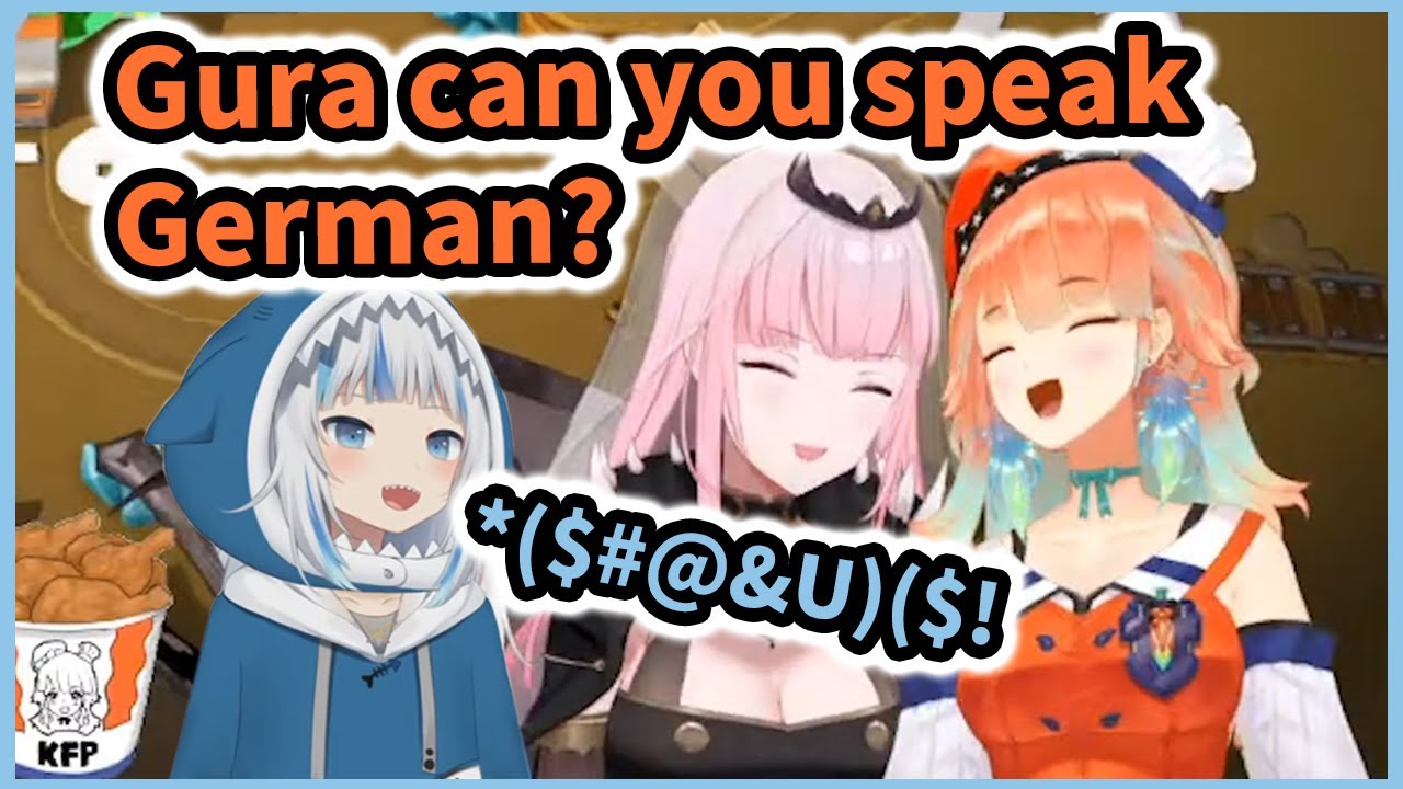 German Gura is cute【 Takanashi Kiara/ Gawr Gura / Mori Calliope / HololiveEN 】