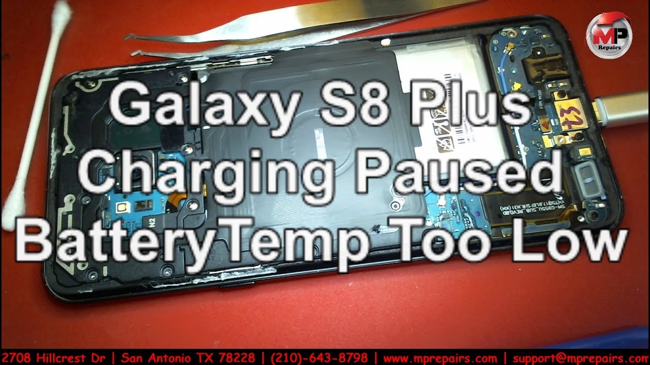 Galaxy S8 Plus Charging Paused by Battery Temp Too Low