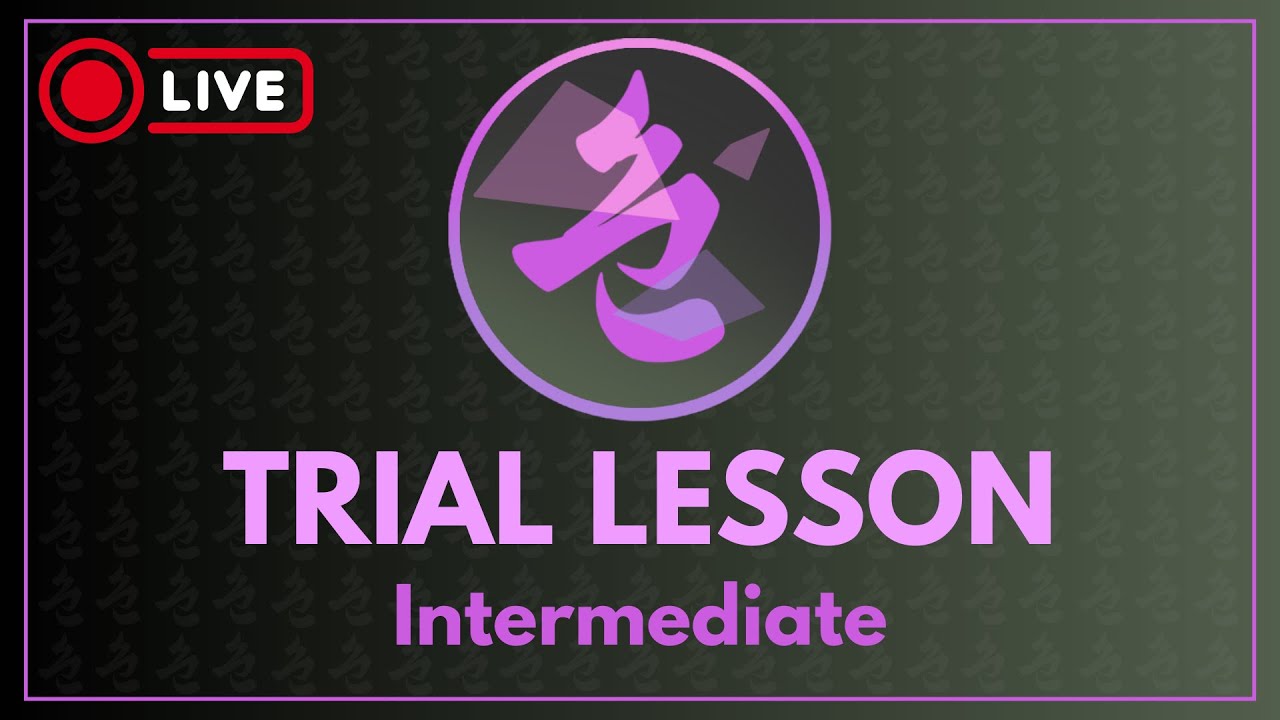 IRO IRO ONLINE COURSE! Trail lesson for the Intermediate level (N4/N3)