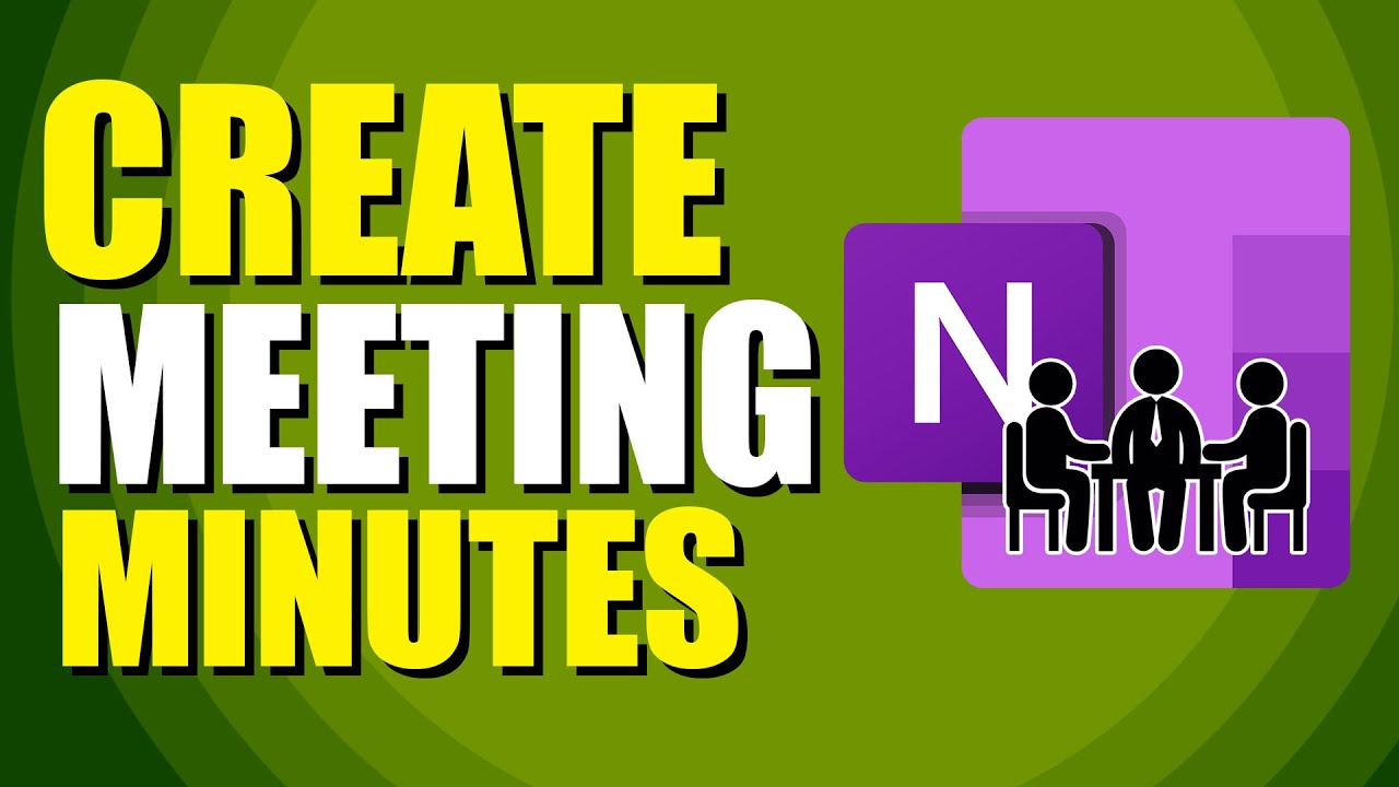 How To Create Meeting Minutes In OneNote (Best Method)
