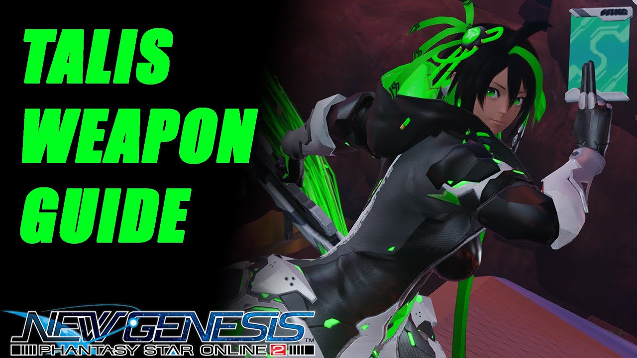 PSO2:NGS Talis Weapon Guide