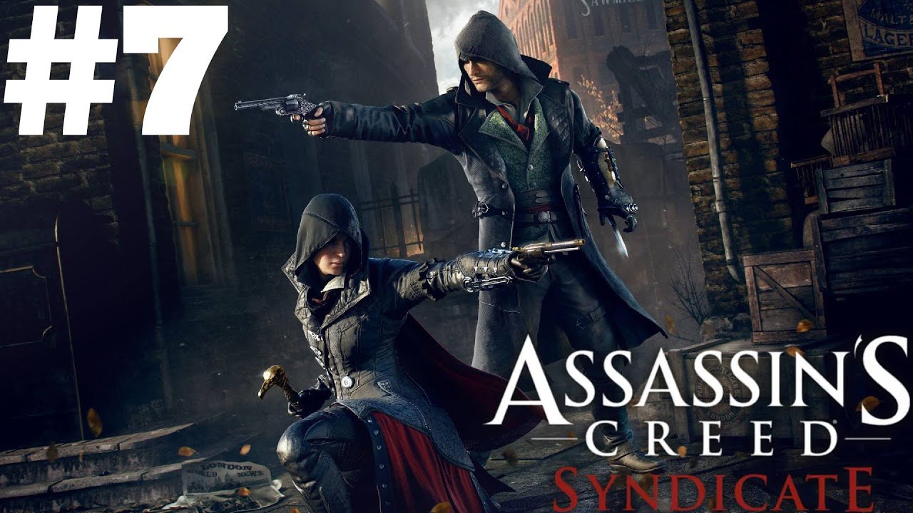 Assassins Creed Syndicate Part 7 - Gameplay walkthrough