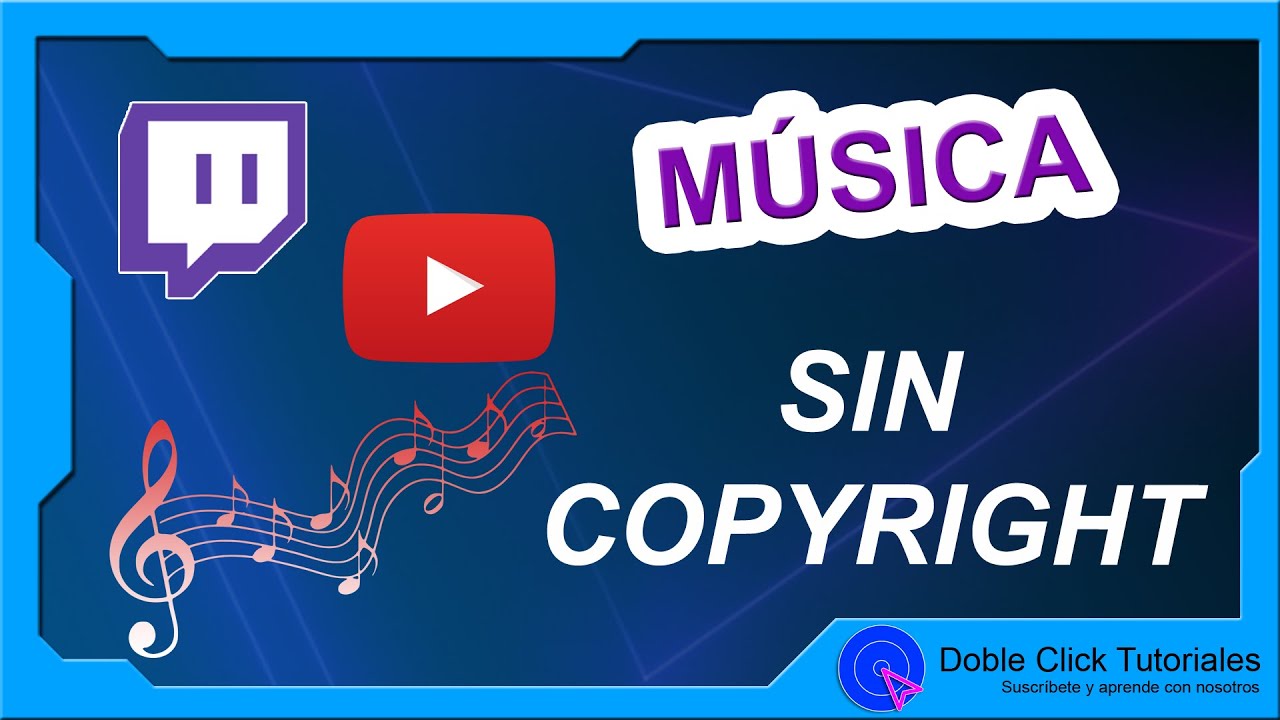🎶 Cómo poner Canciones sin Copyright en YouTube y Twitch