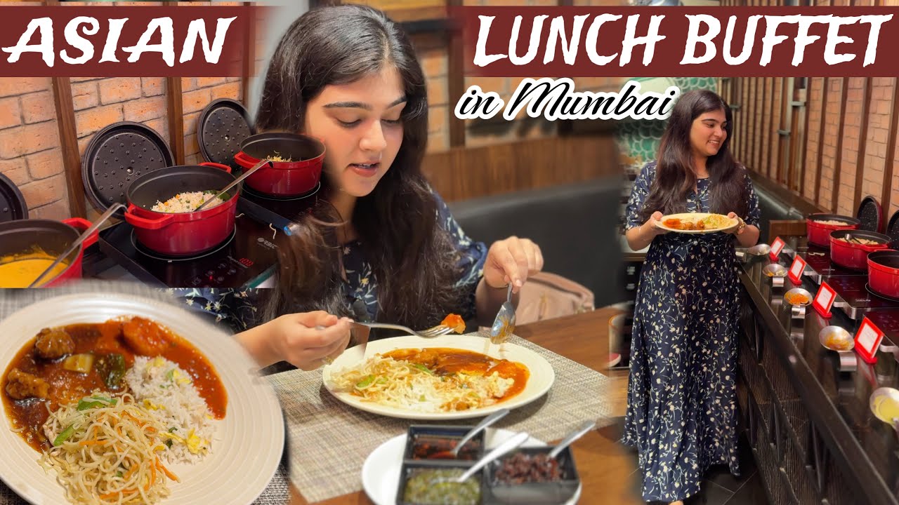 Unlimited Asian Lunch Buffet In Mumbai Under ₹ 700