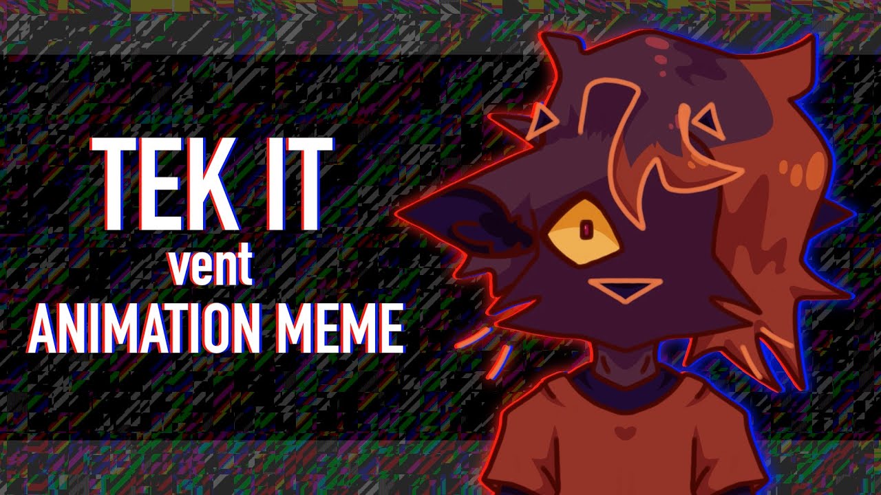 TEK IT | animation meme (flash warning/vent) [FlipaClip]