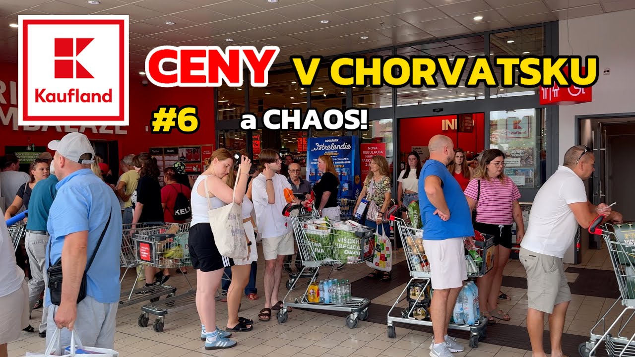 Chorvatsky Kaufland CENY A CHAOS!