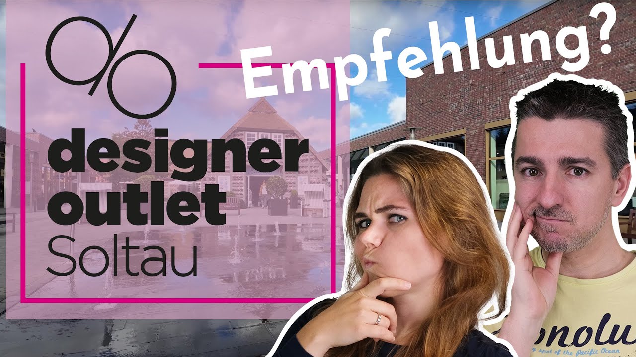 Designer Outlet Soltau - Ein Kurzbesuch für gute Schnäppchen?