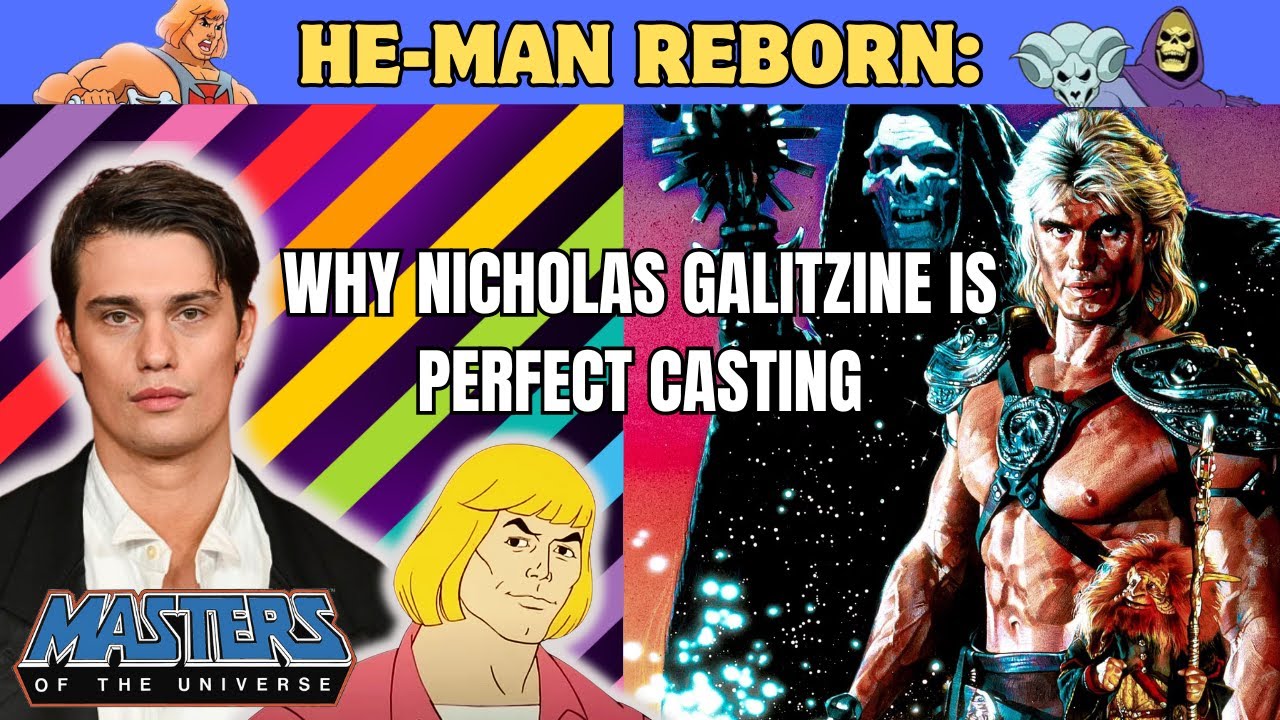 MASTERS OF THE UNIVERSE | Nicholas Galitzine's Inspired He-Man Casting in New Live-Action Movie