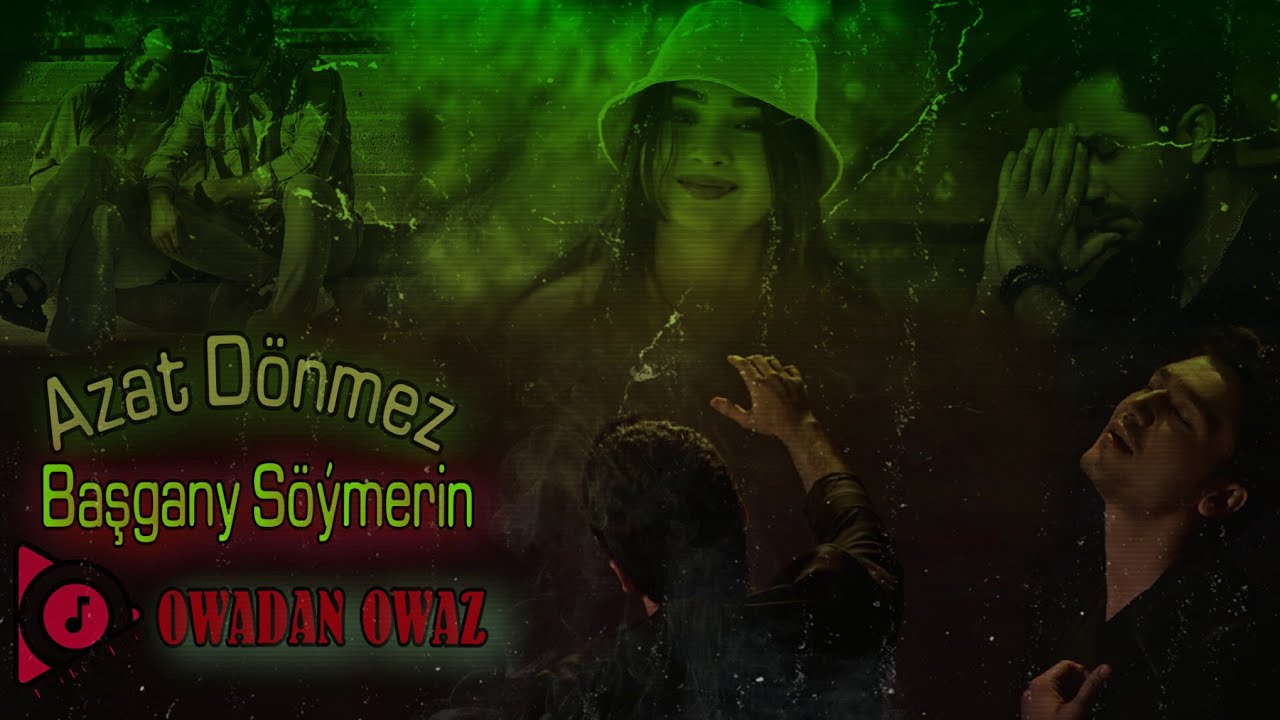 Azat Donmez - Soymerin // Official Clip      azat dònmez aydymlary  2022     ( Jeyhun Atajykow )