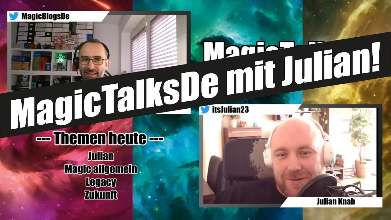 MagicTalksDe | Magic & Legacy mit Julian Knab! | Magic: The Gathering