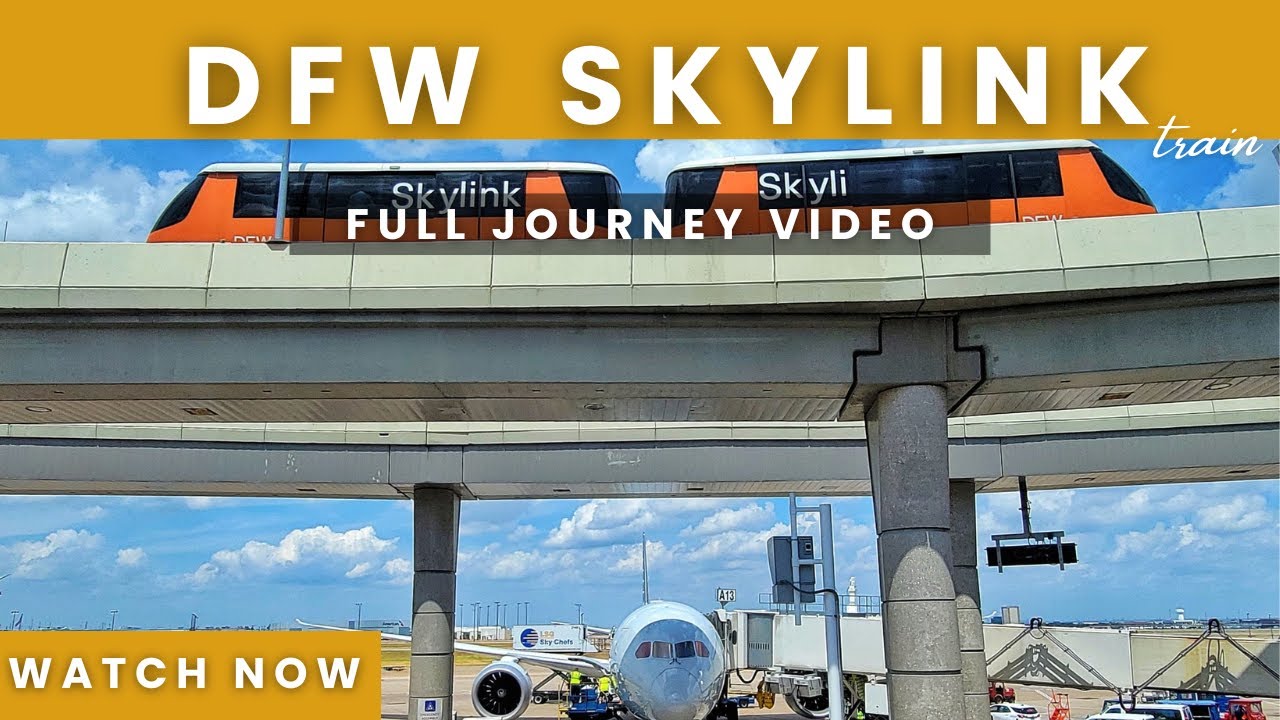 DFW SkyLink Train - Terminal D to Terminal C - 10 Travel Tips