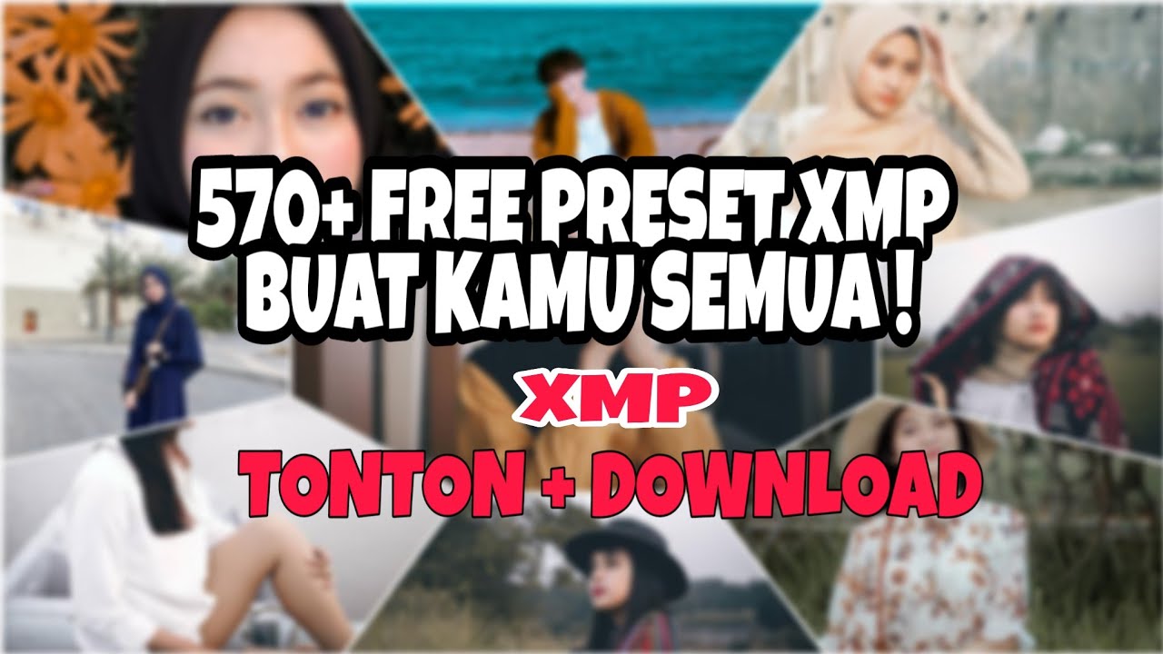 570+ Free Preset Lightroom CC Mobile Android / iOS XMP