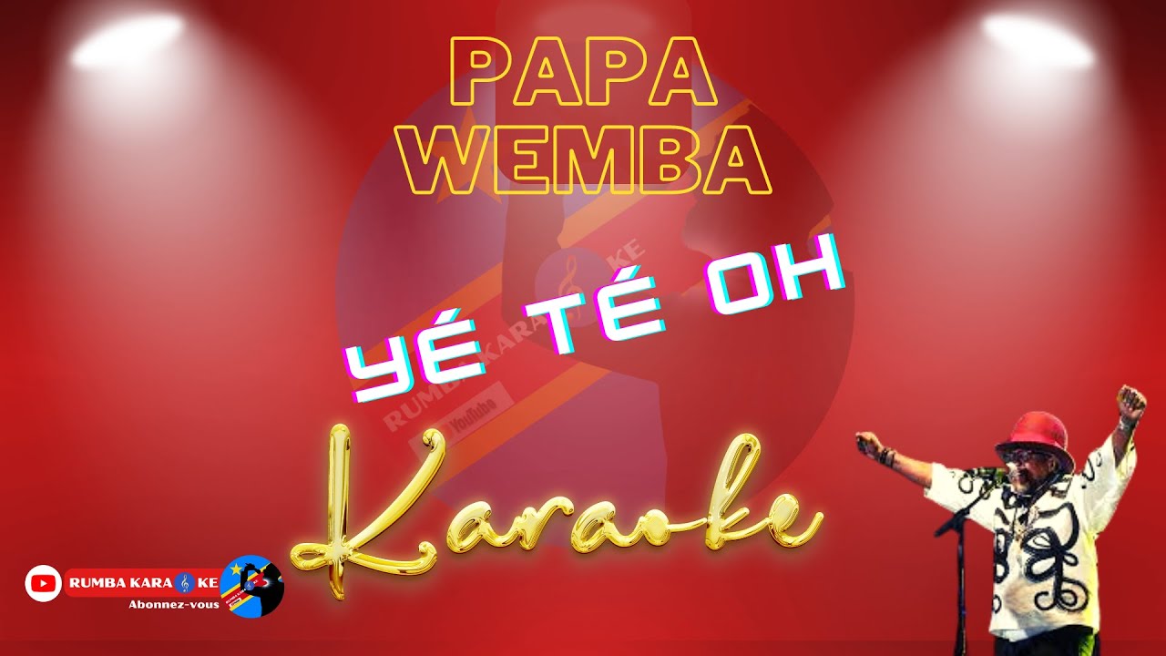 Ye te oh Papa Wemba Karaoke