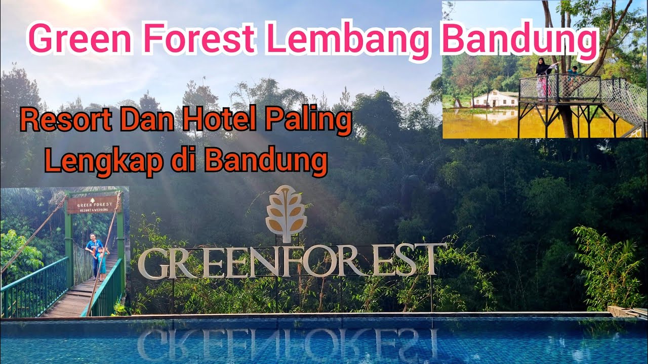 Green Forest Resort Bandung |Horison Green Forest Bandung | Paling Seru Di Lembang |Lembang Bandung