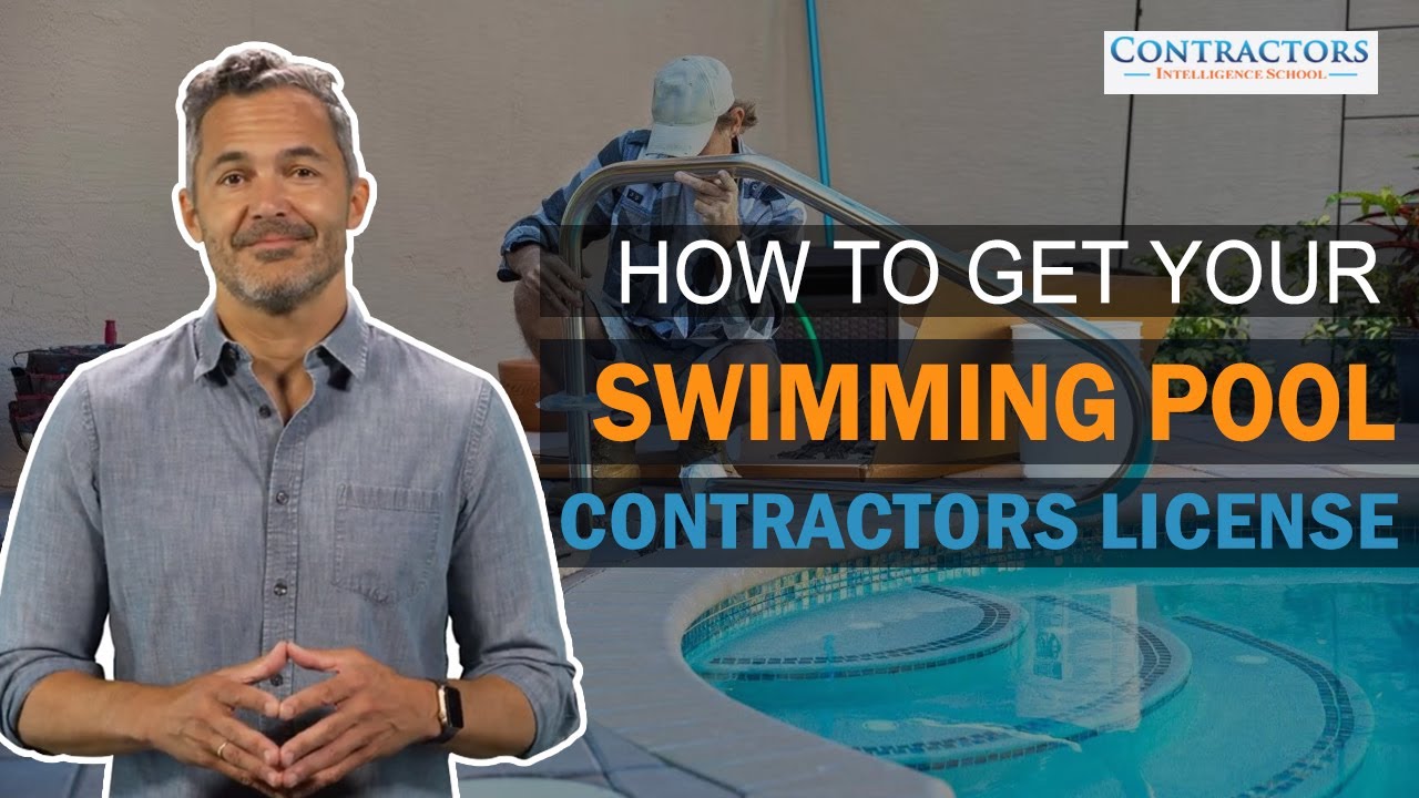 How To Get Swimming Pool Contractors License