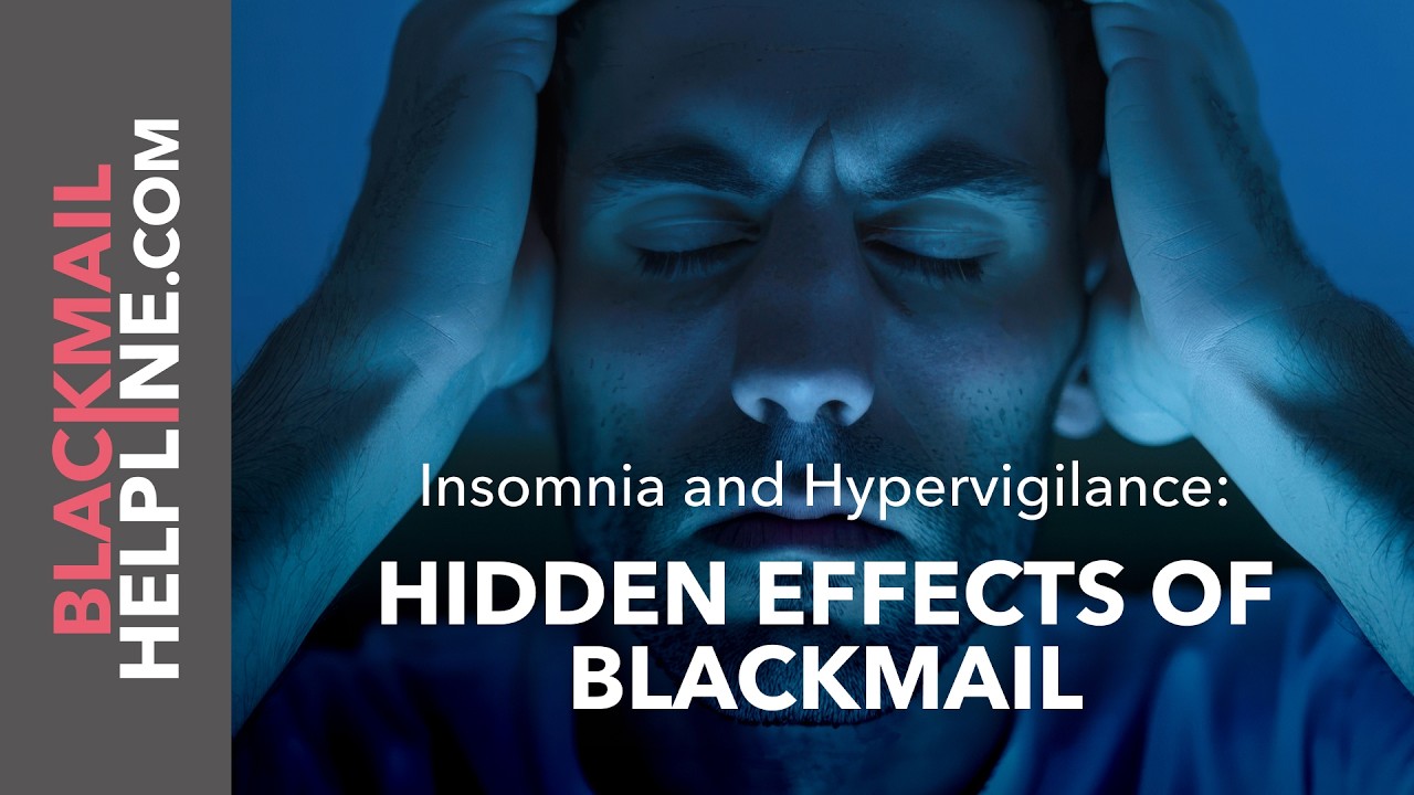 Insomnia and Hypervigilance: Hidden Effects of Blackmail
