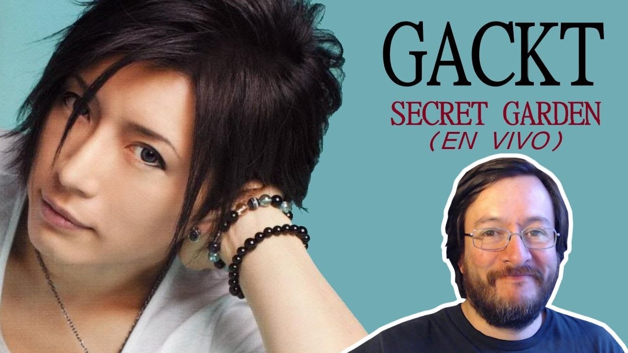 Gackt | Secret Garden (en vivo) | REACCIÓN (reaction)