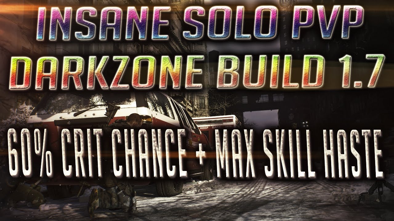 The Division 1.7 - THE ULTIMATE SOLO PVP BUILD!! GODLY SURVIVABILITY AND DPS