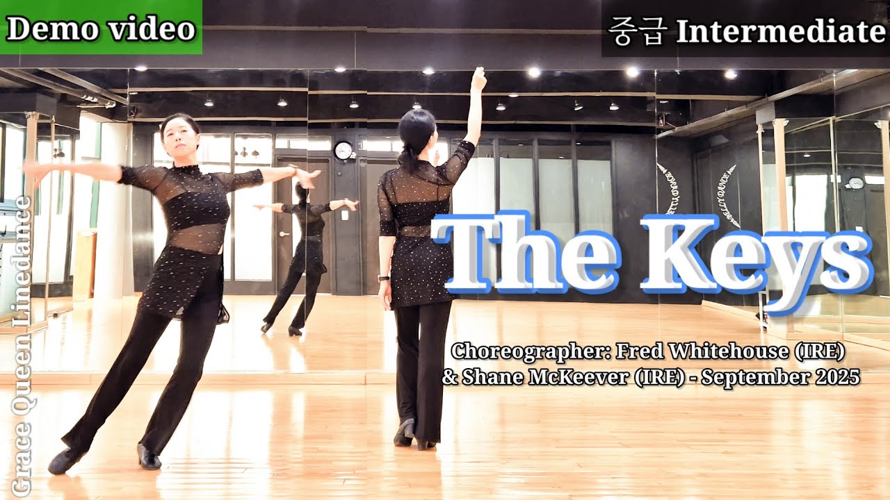 The Keys/Intermediate/중급/Choreographer: Fred Whitehouse (IRE) & Shane McKeever (IRE) 