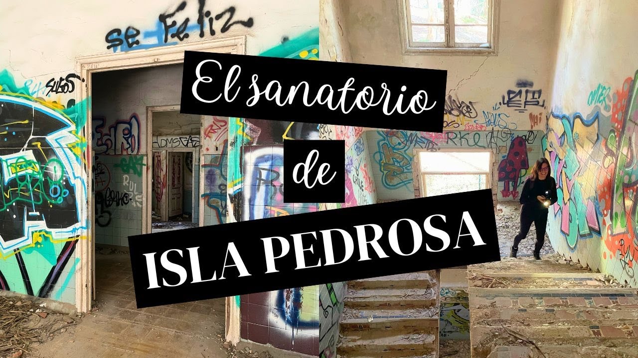 El misterio del sanatorio de isla Pedrosa (CANTABRIA)