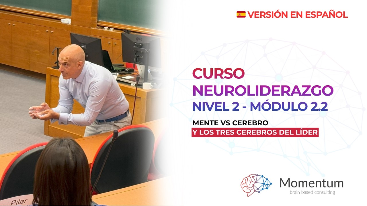 📘Módulo 2.2: Los Tres Cerebros del Líder y una teoría desactualizada pero que sirve para entrender