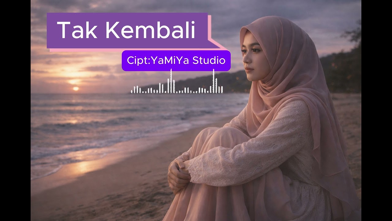 Tak Kembali – Lagu Galau Tentang Kehilangan | Pop Ballad Indonesia