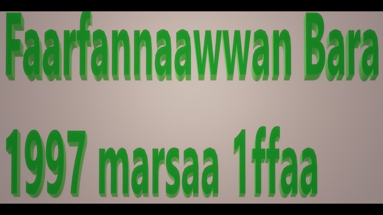 Faarfannaawwaan Afaan Oromoo durii bara 1997