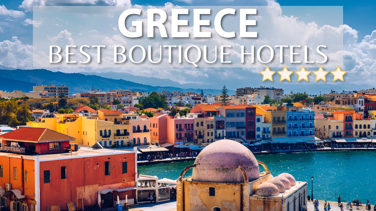 TOP 10 Best 5 Star BOUTIQUE Hotels And Resorts In GREECE | Modern And Hip Hotels